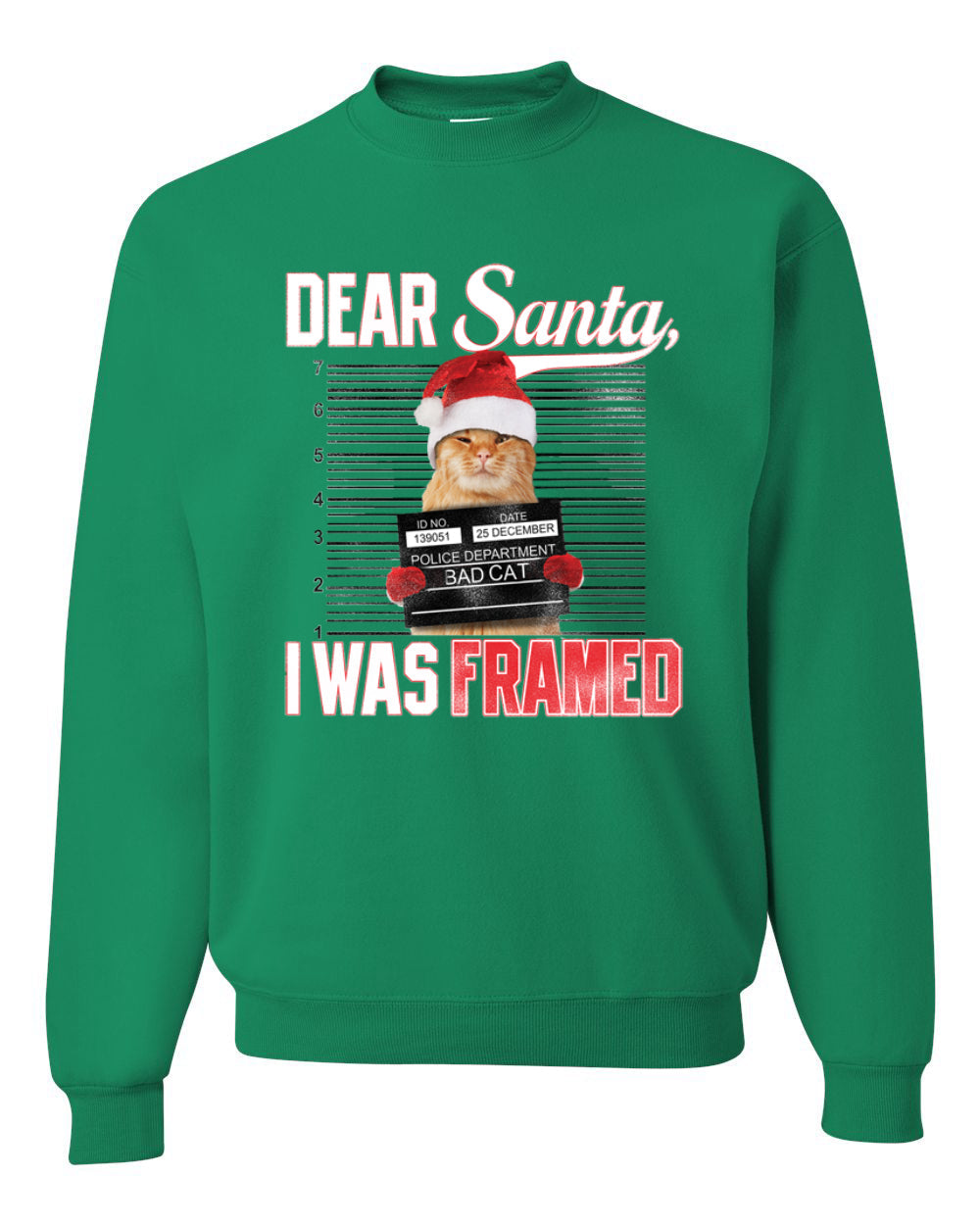 Dear Santa I was Framed Bad Cat Merry Christmas Unisex Crewneck Graphic Sweatshirt