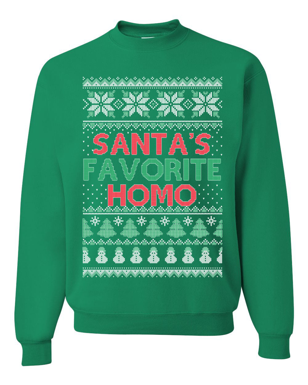 Santa's Favorite Homo Ugly Christmas Sweater Unisex Crewneck Sweatshirt