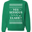 You Serious Clark Christmas Vacation Movie Merry Ugly Christmas Sweater Unisex Crewneck Graphic Sweatshirt