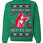 Ho Ho Ho Hot to Go, Funny Midwest Princess Pop Star Ugly Christmas Sweater Crewneck Sweatshirt