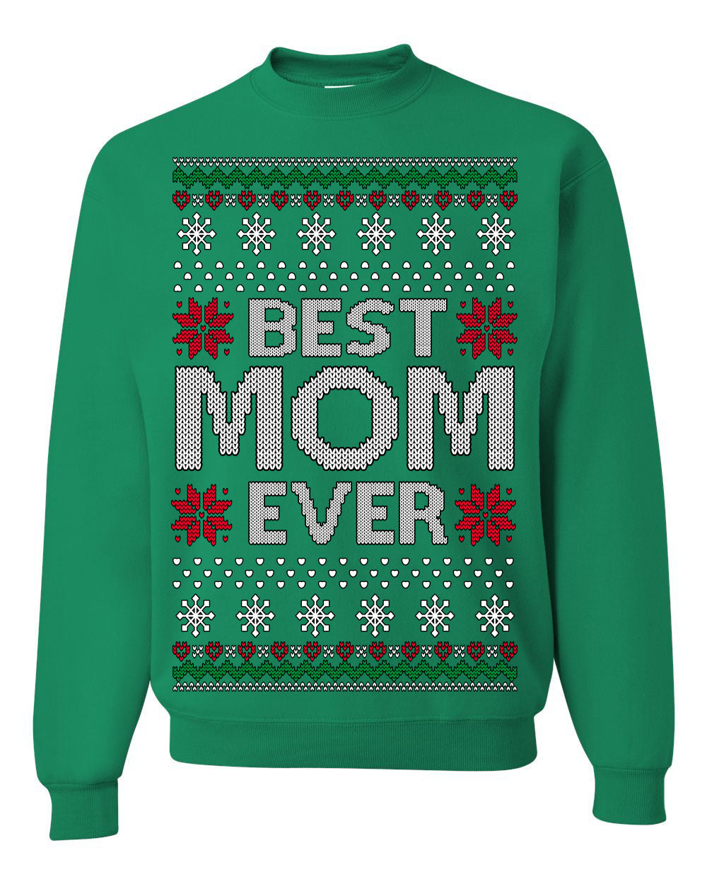 Best Mom Ever Classic Winter Holidays Ugly Christmas Sweater Crewneck Sweatshirt