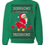 Borracho Pero Buen Muchacho Drunk But a Good Boy Funny Ugly Christmas Sweater Crewneck Sweatshirt