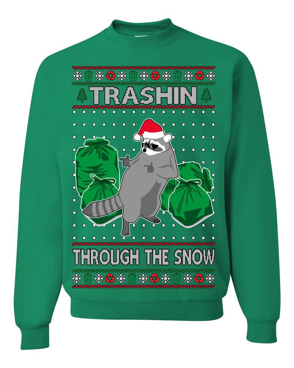 Trashin Through the Snow Funny Trash Panda Raccoon Meme Ugly Christmas Sweater Crewneck Sweatshirt