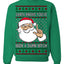 Santa Knows You've Been a Dumb Bitch Funny Vulgar Dirty Ugly Christmas Sweater Crewneck Sweatshirt