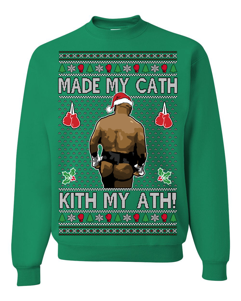 Made My Cath Kith My Ath, Funny Cash Money Viral Kiss My Ass Boxing Fight Meme, Men Women Ugly Christmas Sweater Crewneck Sweatshirt