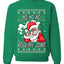 Ho Ho Ho Hold My Joint Weed Santa Smoking Ugly Christmas Sweater Unisex Crewneck Graphic Sweatshirt