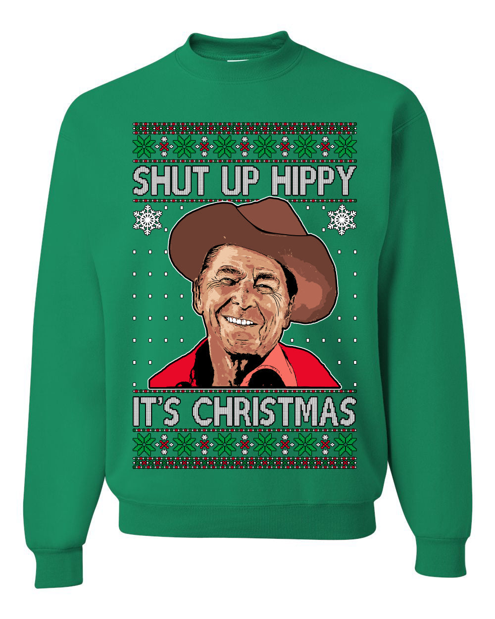 Shut Up Hippy It's Christmas Ugly Christmas Sweater Unisex Crewneck Sweatshirt