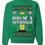Son Of A Nutcracker Christmas Movie Quote  Ugly Christmas Sweater Unisex Crewneck Sweatshirt