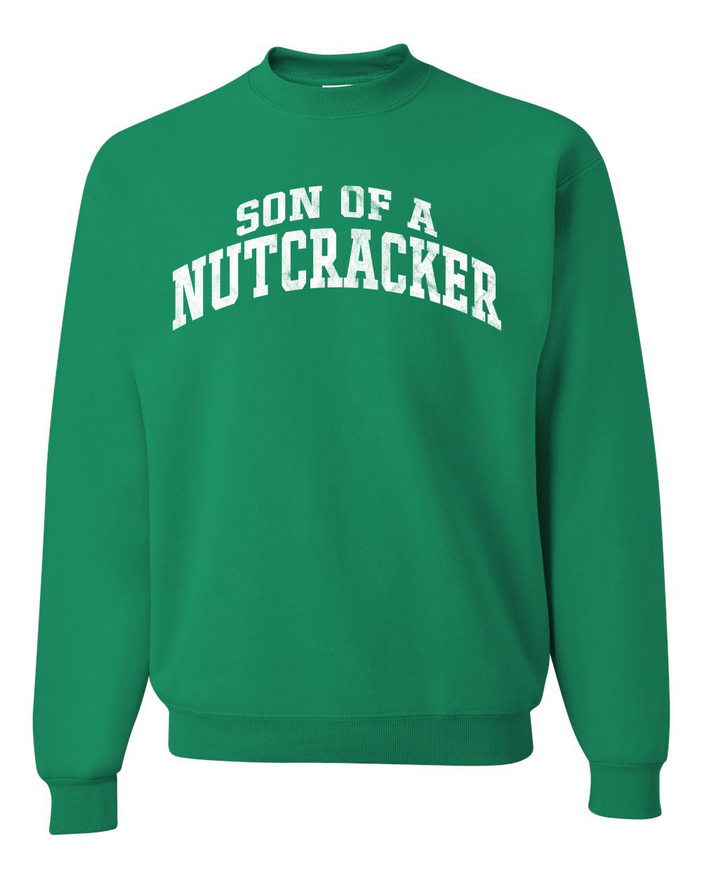 Vintage Movie Quote Son Of A Nutcracker Christmas Unisex Crewneck Sweatshirt