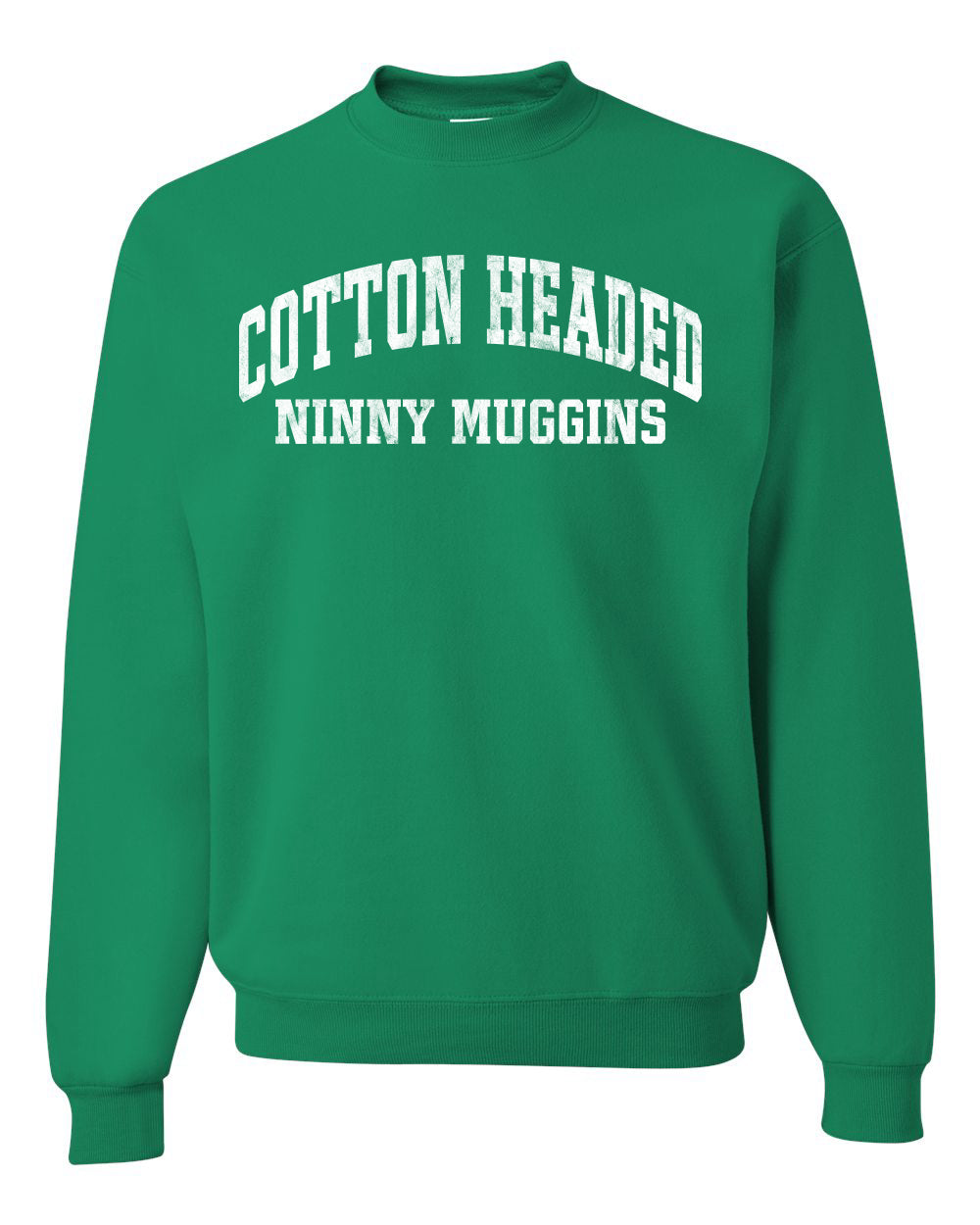 Vintage Movie Quote Cotton Headed Ninny Muggins Christmas Unisex Crewneck Sweatshirt