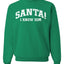 Vintage Movie Quote Santa! I Know Him Christmas Unisex Crewneck Sweatshirt