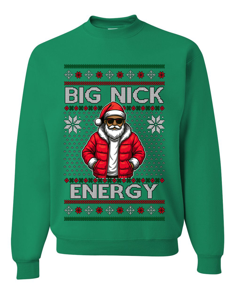 Big Nick Energy, Funny Humor, Ugly Christmas Unisex Sweater, Crewneck Sweatshirts