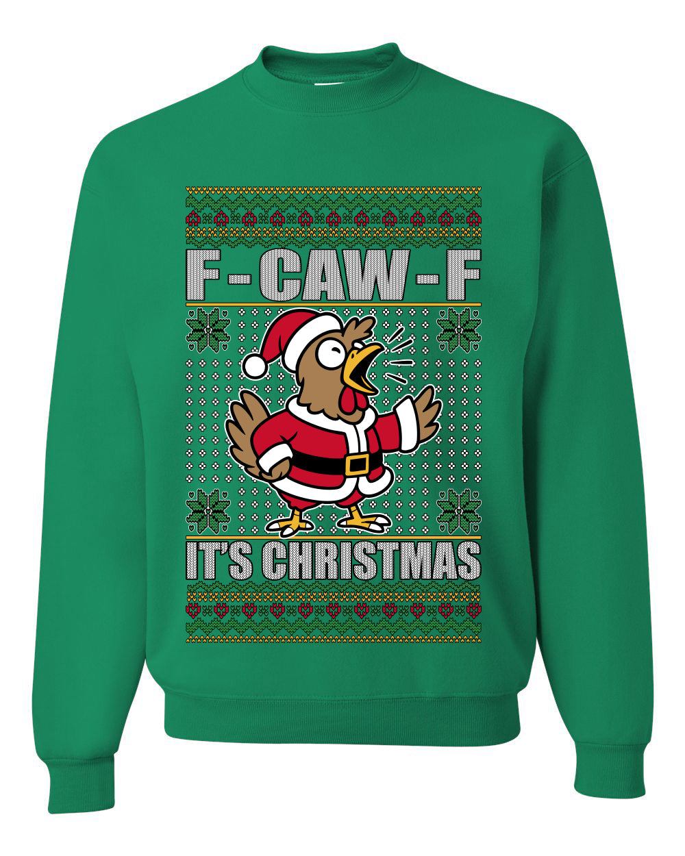 F-CAW-F IT'S CHRISTMAS, Ugly Christmas Unisex Sweater, Crewneck Sweatshirts