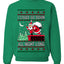 I Could Go Down All Night Long, Ugly Christmas Unisex Sweater, Crewneck Sweatshirts