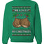 He Loves my Chestnuts, Unisex Ugly Christmas Sweater Crewneck Sweatshirts