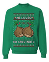 He Loves my Chestnuts, Unisex Ugly Christmas Sweater Crewneck Sweatshirts