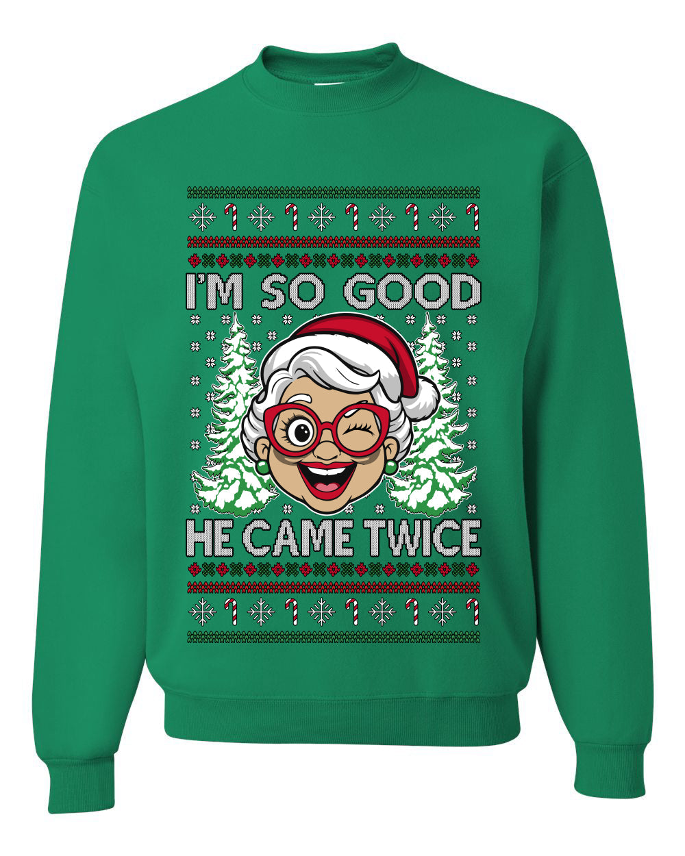 So Good He Came Twice, Unisex Ugly Christmas Sweater, Crewneck Sweatshirts