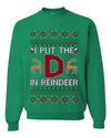 I Put The D In Reindeer, Unisex Ugly Christmas Sweater, Crewneck Sweatshirts