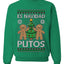 Es Navidad Putos, Unisex Ugly Christmas Sweater, Crewneck Sweatshirts