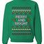 Merry And Bright, Unisex Ugly Christmas Sweater Crewneck Sweatshirts