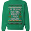 I'm Trying To Feel Merry And Bright, Unisex Ugly Christmas Sweater, Crewneck Sweatshirts