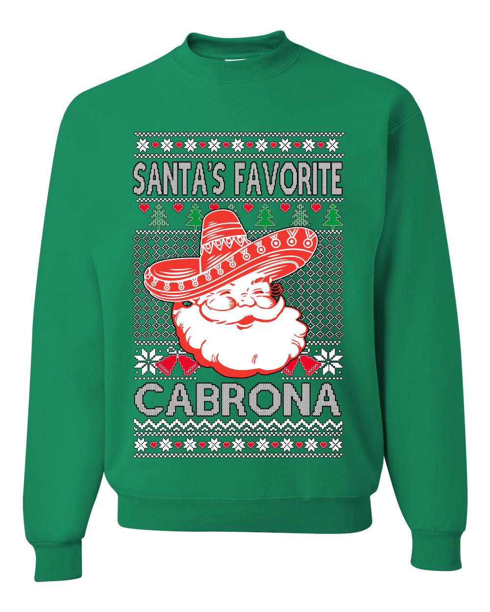 Santa's Favorite Cabrona, Unisex Ugly Christmas Sweater, Crewneck Sweatshirts
