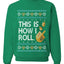 This Is How I Roll Dreidel Hanukkah, Unisex Ugly Christmas Sweater, Crewneck Sweatshirts