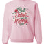Eat Drink and Be Merry, Christmas Holiday Design Unisex Christmas Sweater, Crewneck Sweatshirts