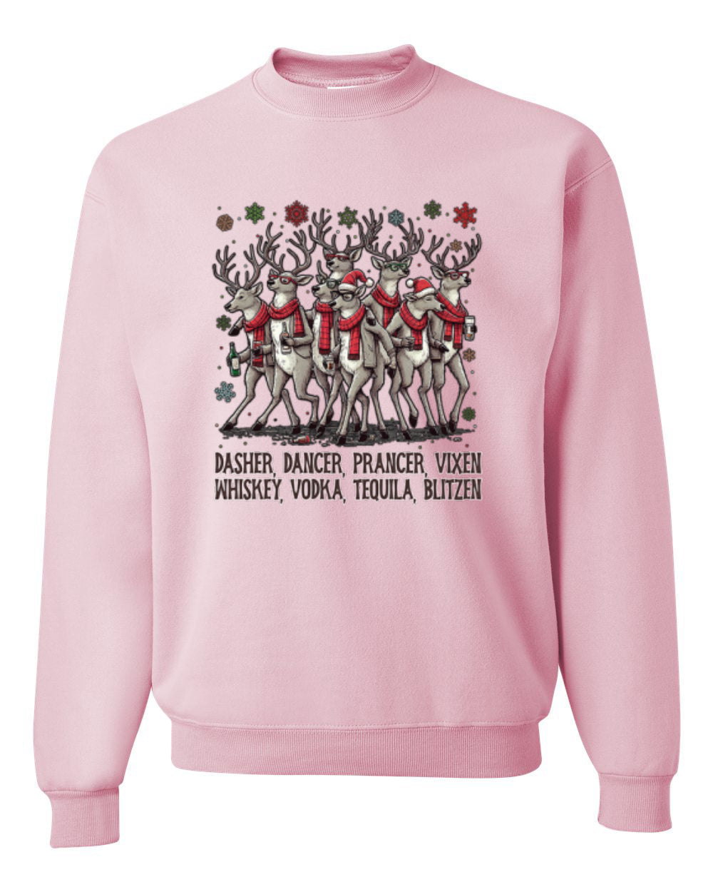 Dasher, Dancer, Prancer, Vixen, Whisky, Vodka, Tequila, Blitzen, Unisex Christmas Sweater, Crewneck Sweatshirts