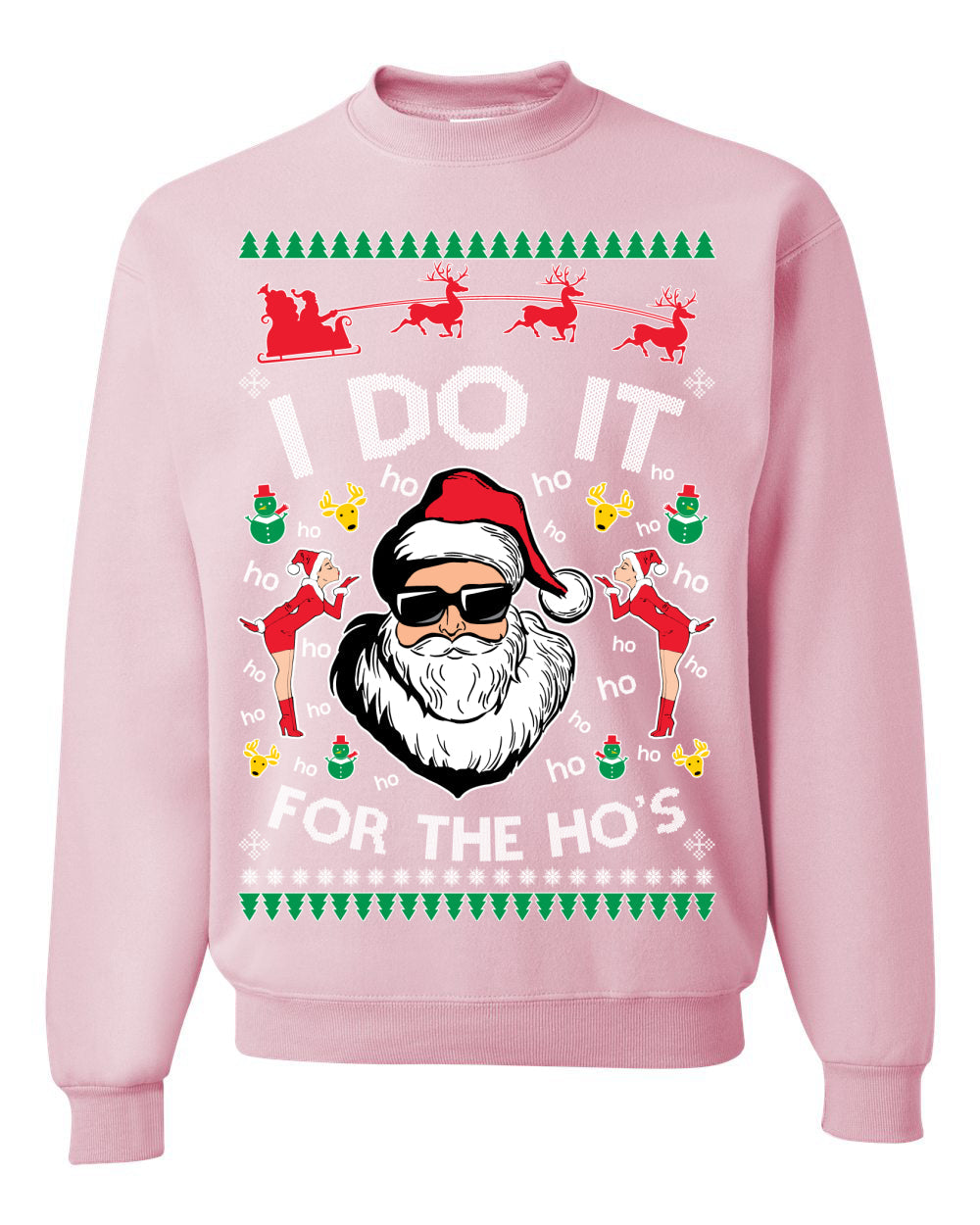 I Do It for the Hos Funny Santa Claus Ugly Christmas Sweater Crewneck Sweatshirt