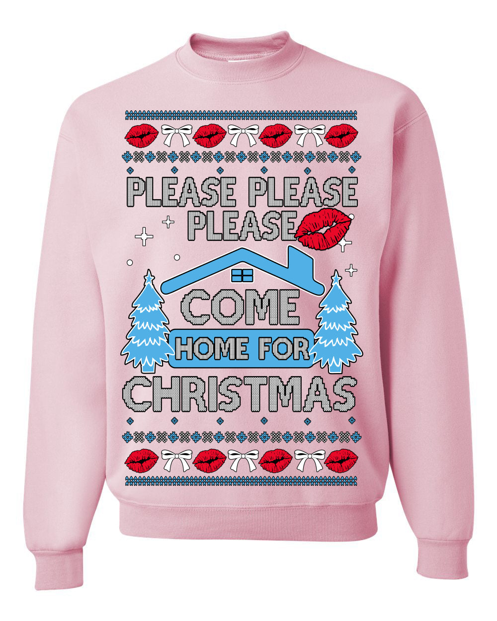 Please Please Please Come Home for Xmas Viral Pop Song Ugly Christmas Sweater Crewneck Sweatshirt