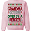 Grandma Got Ran Over by a Reindeer | Classic Xmas Song Holiday Movie Quote Ugly Christmas Sweater Crewneck Sweatshirt