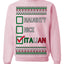 Naughty Nice Italian Funny Italians Italy Colors Ugly Christmas Sweater Crewneck Sweatshirt