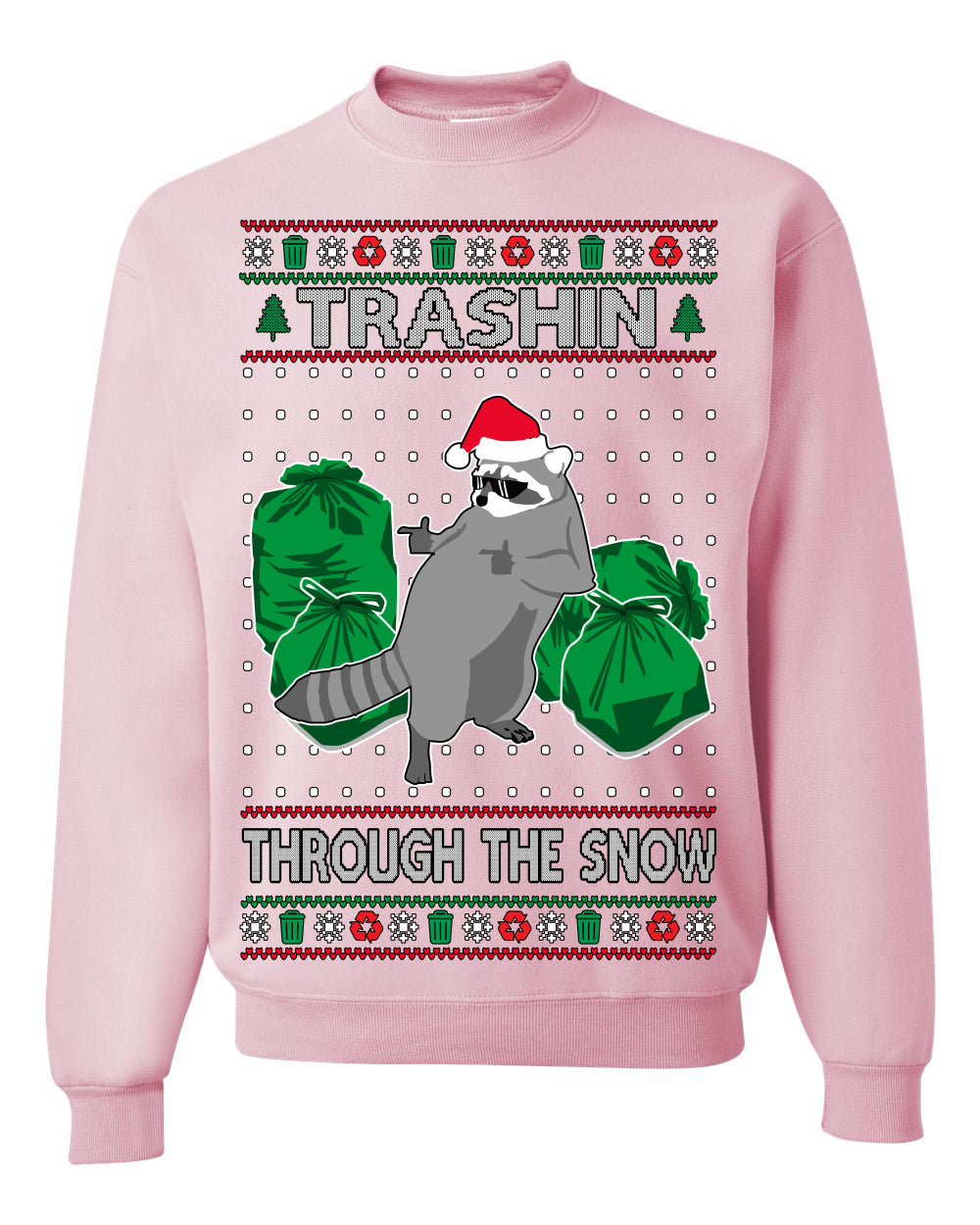 Trashin Through the Snow Funny Trash Panda Raccoon Meme Ugly Christmas Sweater Crewneck Sweatshirt