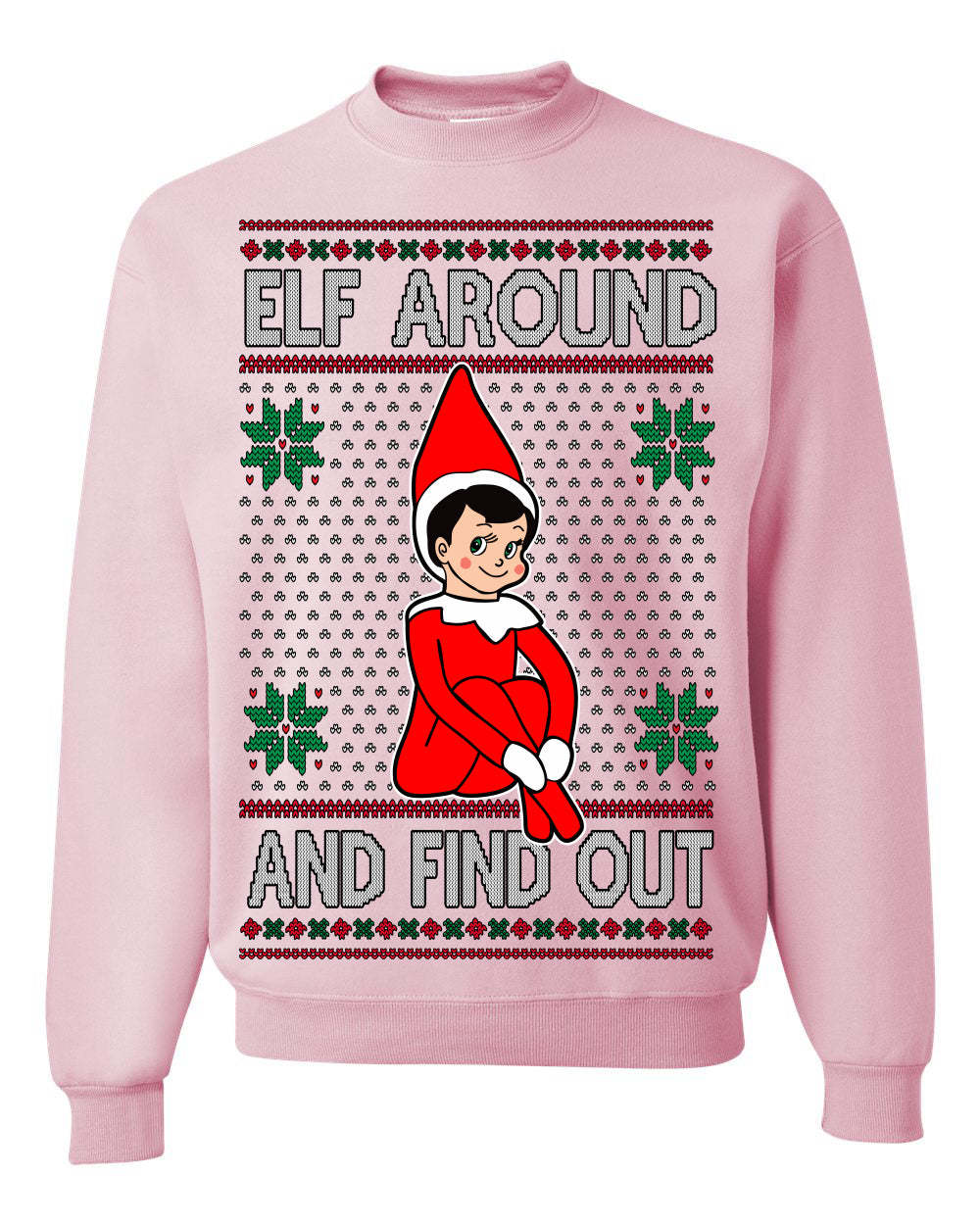 Elf Around and Find Out Funny Gift Toy on a Shelf, Classic Viral Winter Holidays Xmas Meme Ugly Christmas Sweater Crewneck Sweatshirt