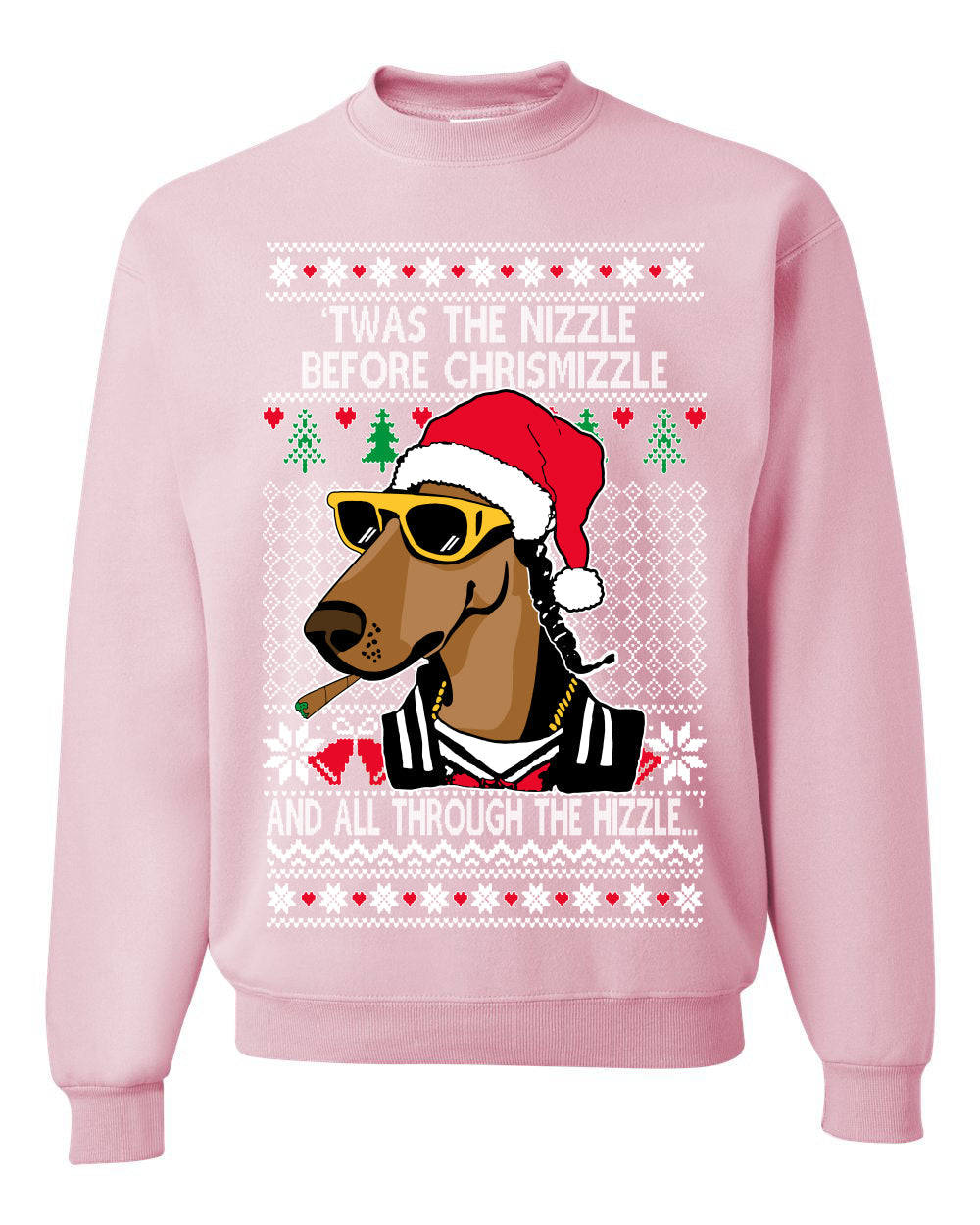Twas The Nizzle Before Chrismizzle Gangster Dogg Rapper Ugly Christmas Sweater Unisex Crewneck Sweatshirt