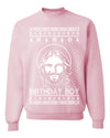 Birthday Boy Jesus Christ Ugly Christmas Sweater Unisex Crewneck Sweatshirt