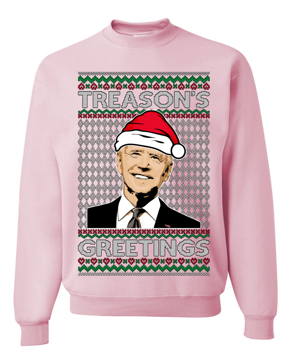 Treason's Greetings Biden President Humor Ugly Christmas Sweater Unisex Crewneck Sweatshirt