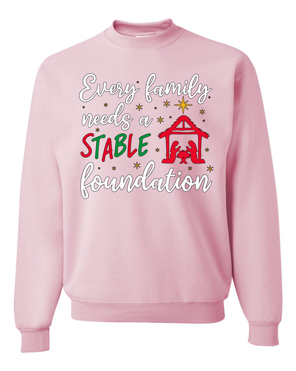Every Family Needs a Stable Foundation Christmas Unisex Crewneck Sweatshirt
