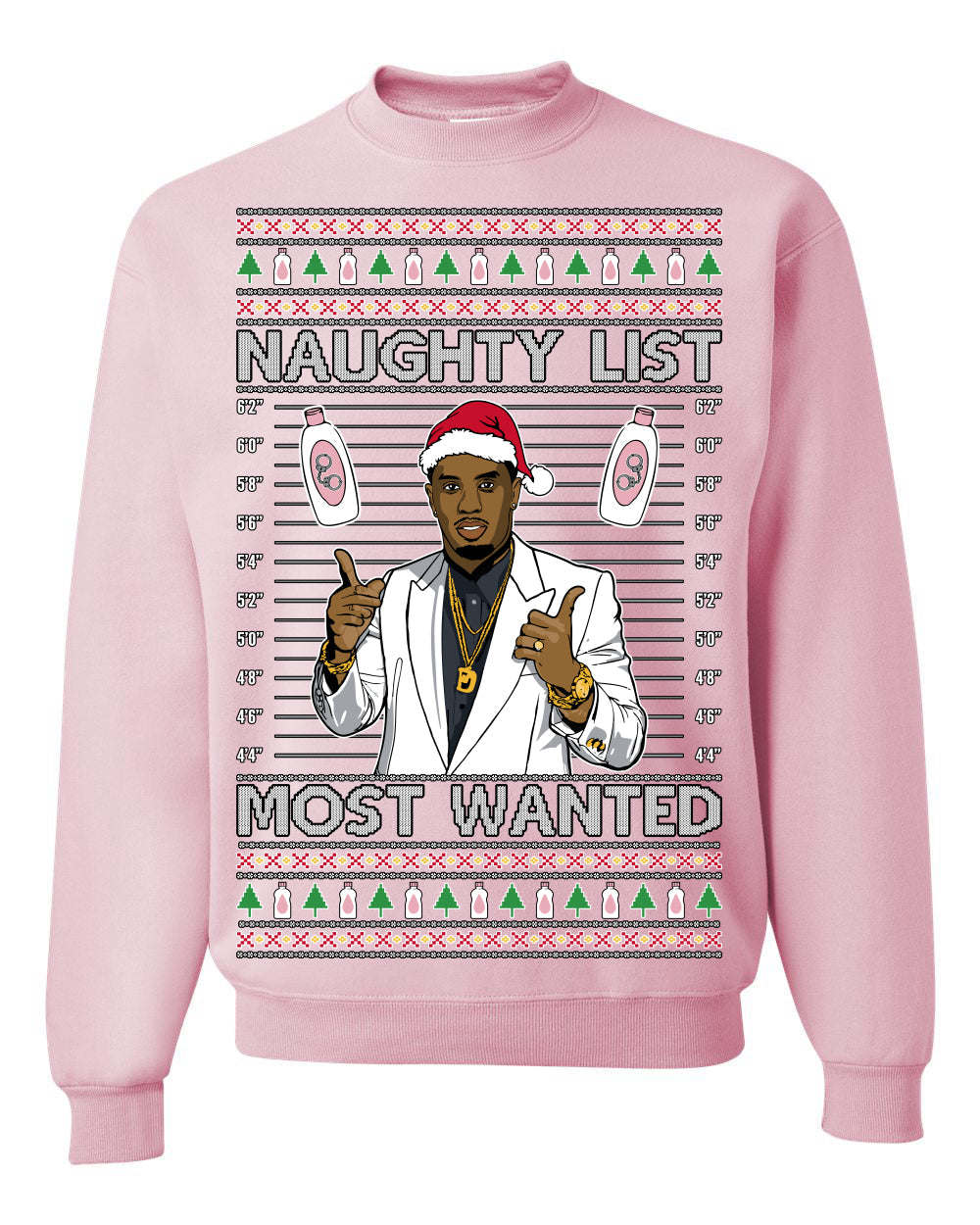 Naughty List Most Wanted, Funny Santa P Diddy Diddler Funny Party Viral Music Baby Oil Meme Ugly Christmas Sweater Crewneck Sweatshirt