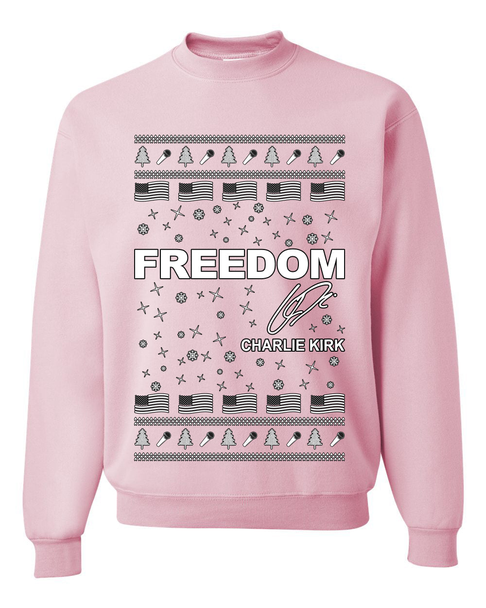 Freedom, Charlie Kirk Political Activist, Right Wing, Ugly Christmas Sweater, Crewneck Sweatshirts