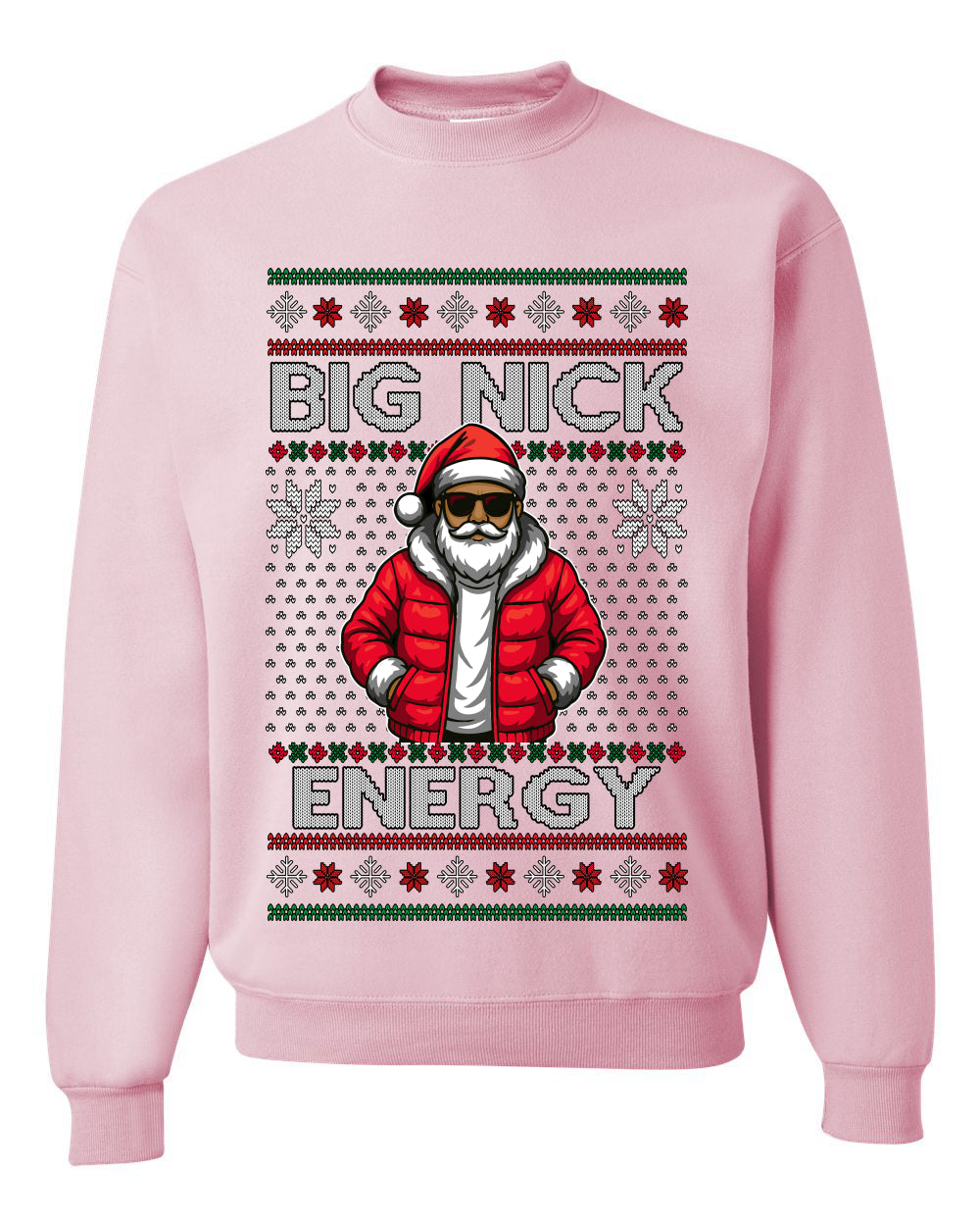 Big Nick Energy, Funny Humor, Ugly Christmas Unisex Sweater, Crewneck Sweatshirts