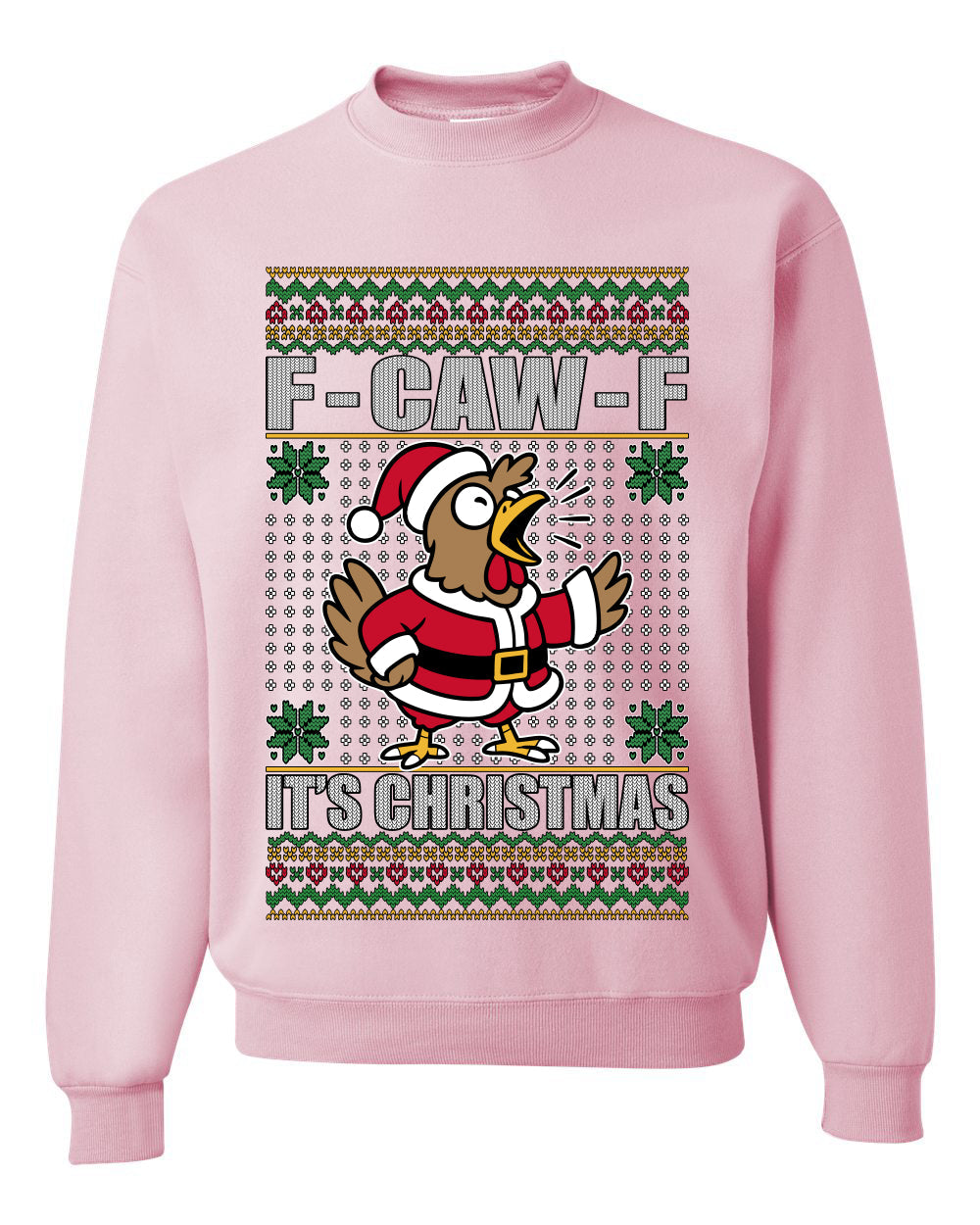 F-CAW-F IT'S CHRISTMAS, Ugly Christmas Unisex Sweater, Crewneck Sweatshirts