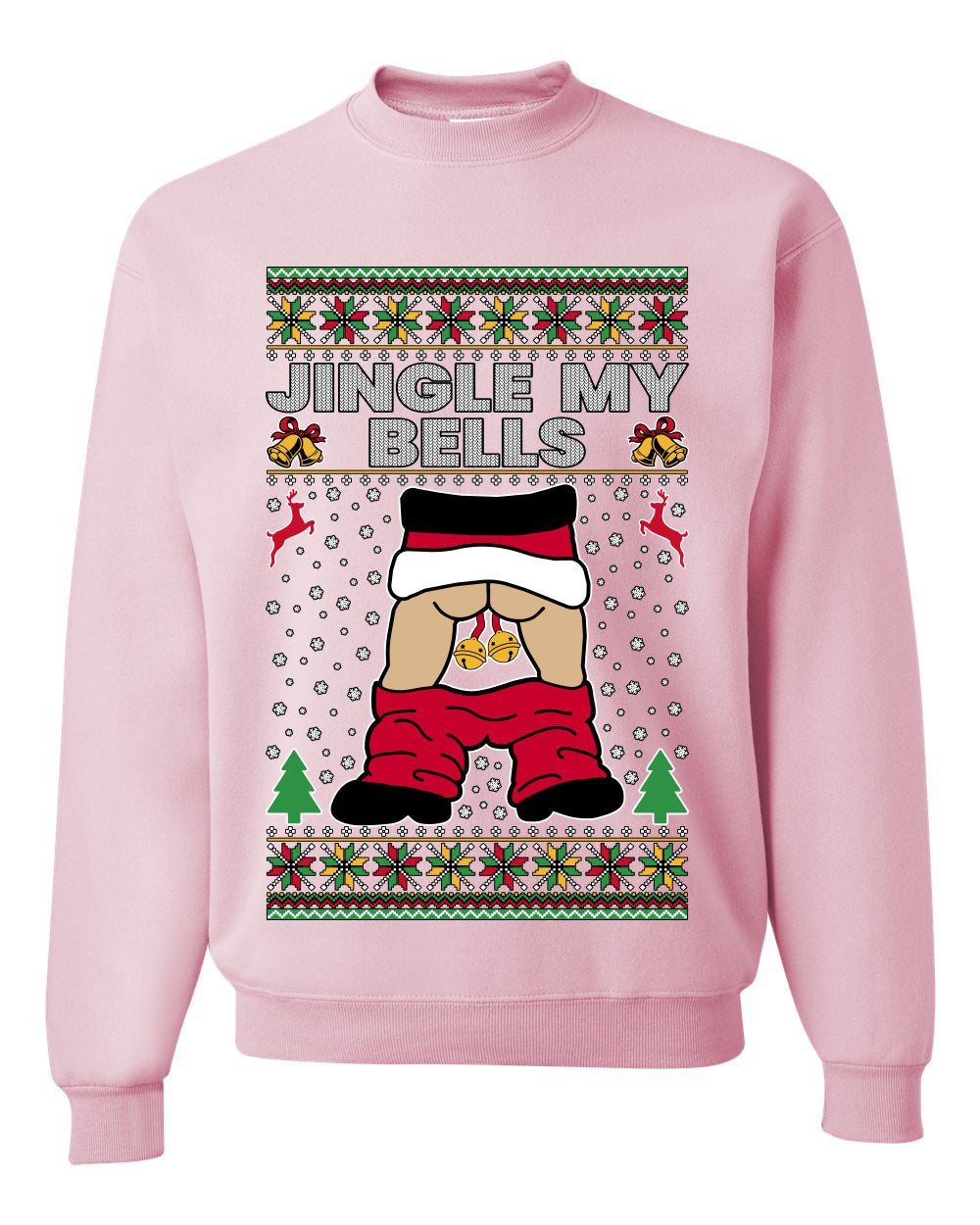 Jingle My Bells, Unisex Ugly Christmas Sweater, Crewneck Sweatshirts