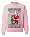 When I Think About You I Touch My Elf, Unisex Ugly Christmas Sweater, Crewneck Sweatshirts