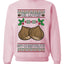 He Loves my Chestnuts, Unisex Ugly Christmas Sweater Crewneck Sweatshirts