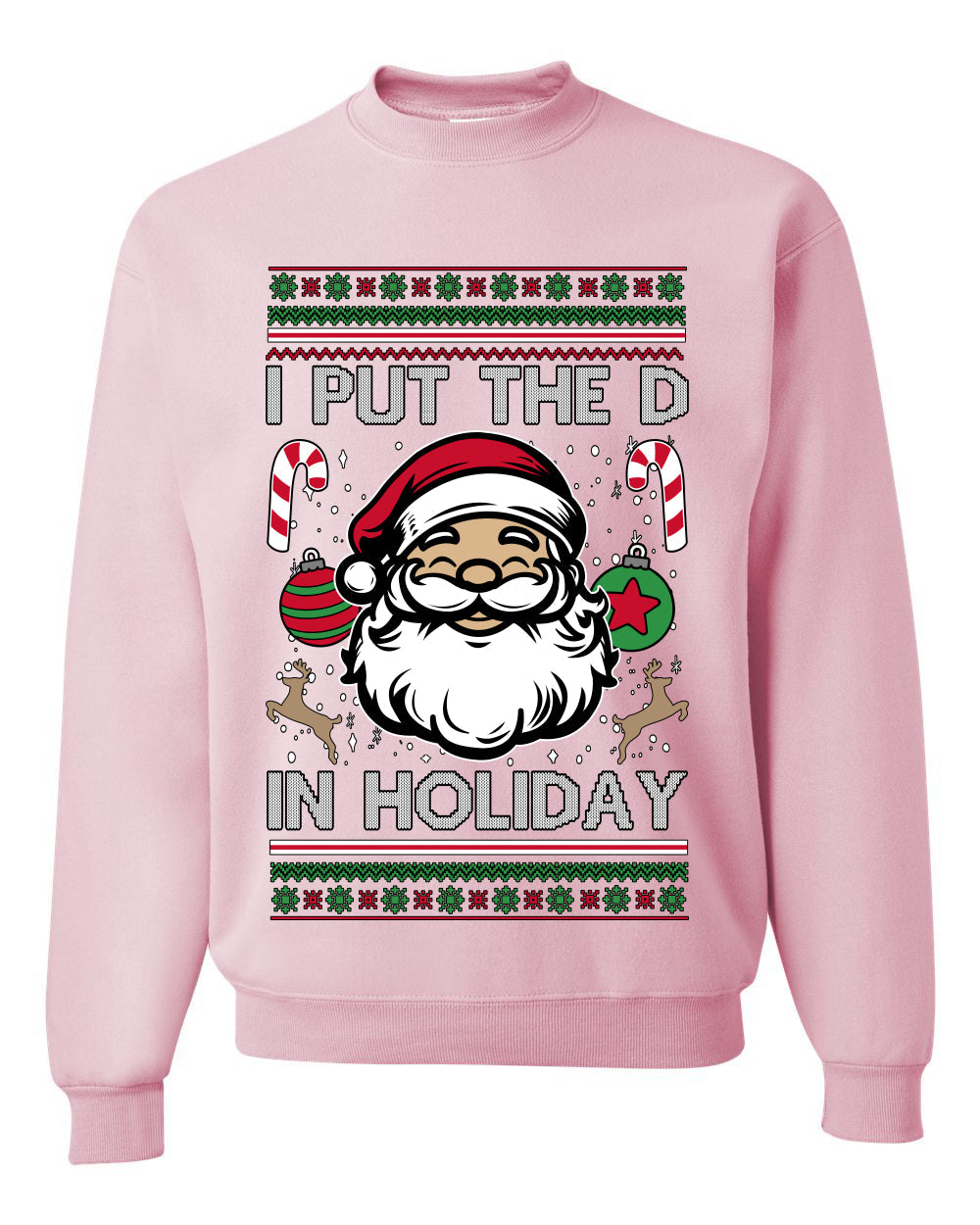 I Put The D In Holiday, Unisex Ugly Christmas Sweater Crewneck Sweatshirts
