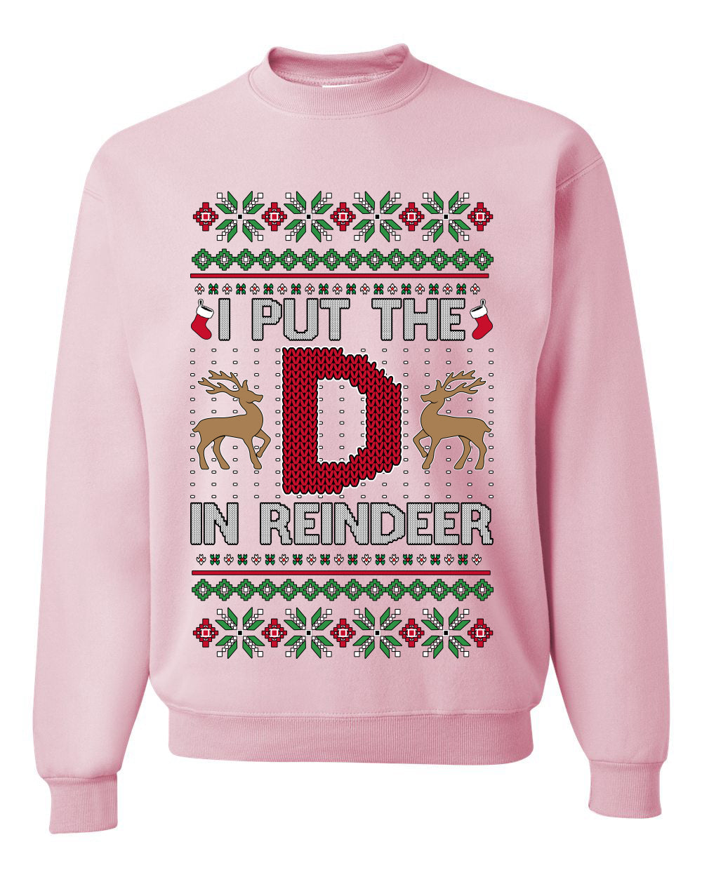 I Put The D In Reindeer, Unisex Ugly Christmas Sweater, Crewneck Sweatshirts