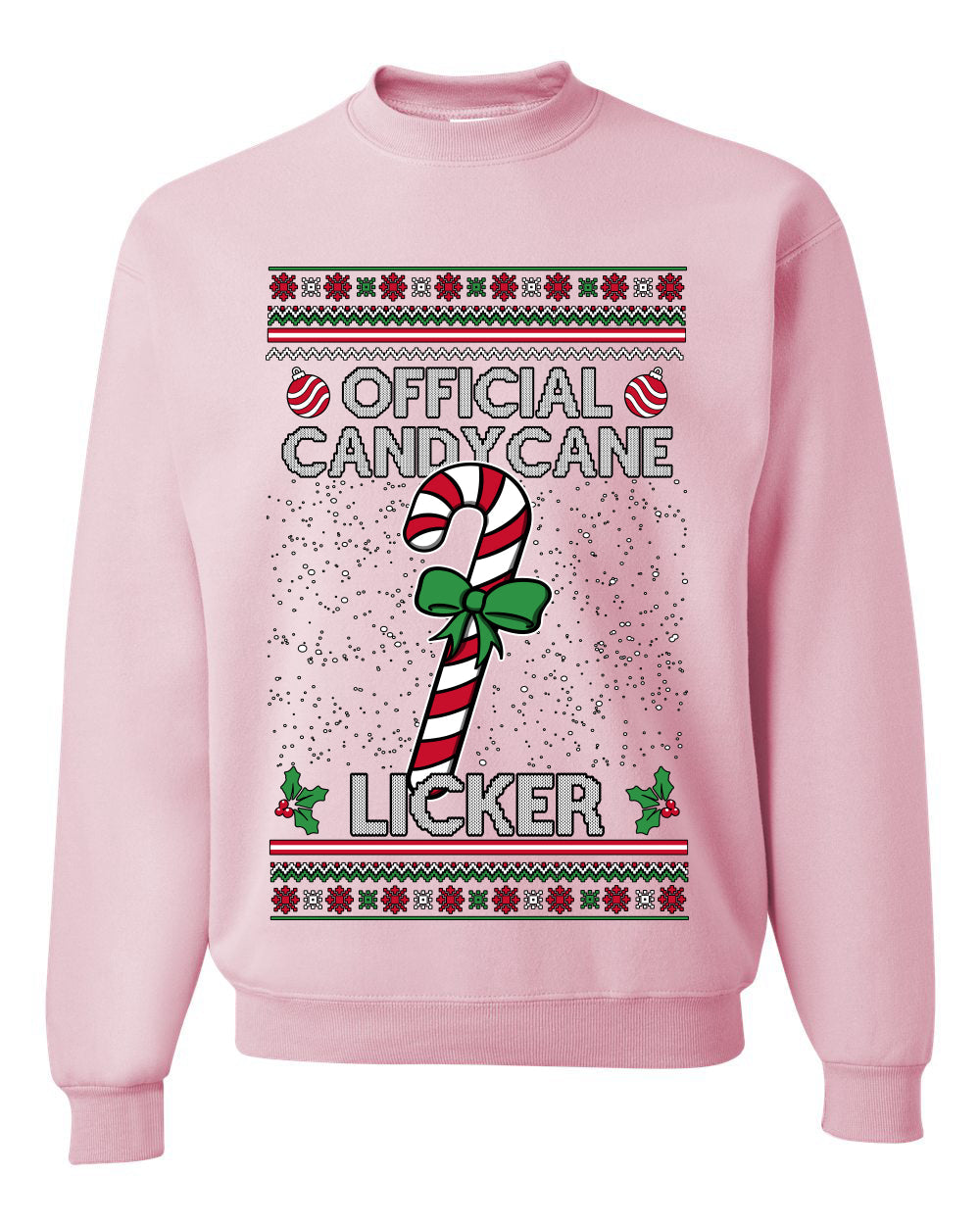 Official Candy Cane Licker, Unisex Ugly Christmas Sweater, Crewneck Sweatshirts