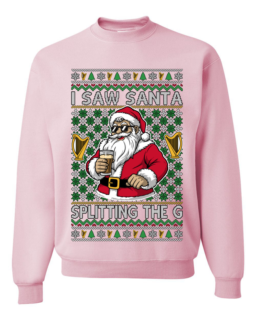 I Saw Santa Splitting The G, Unisex Ugly Christmas Sweater Crewneck Sweatshirts